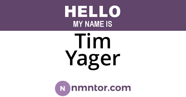 Tim Yager
