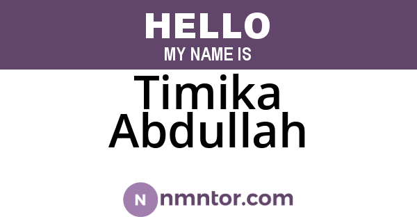 Timika Abdullah