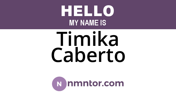 Timika Caberto