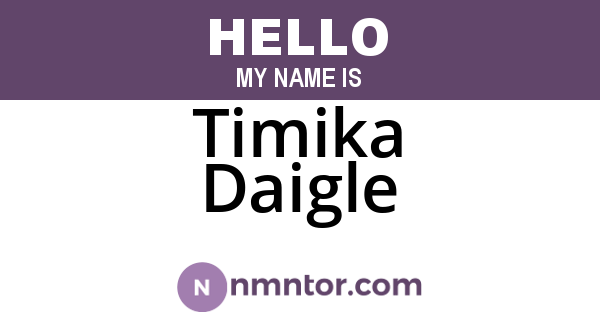 Timika Daigle