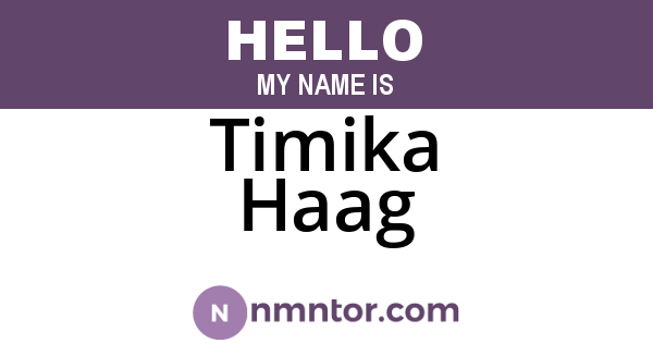 Timika Haag
