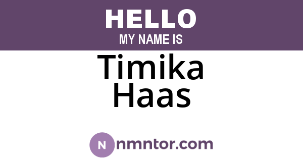 Timika Haas