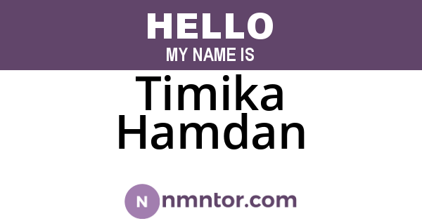 Timika Hamdan