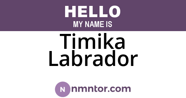 Timika Labrador