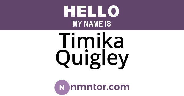 Timika Quigley