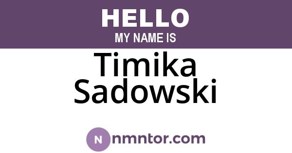 Timika Sadowski