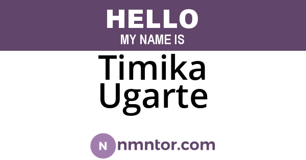 Timika Ugarte