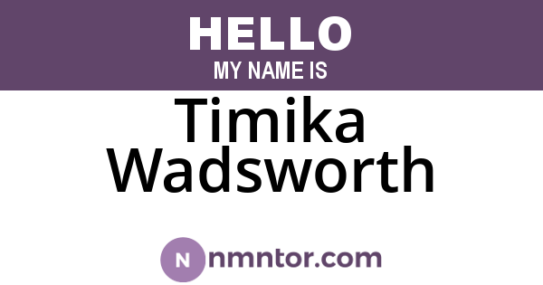 Timika Wadsworth