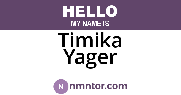 Timika Yager