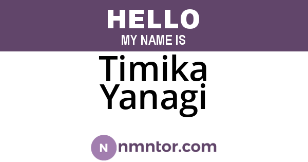 Timika Yanagi