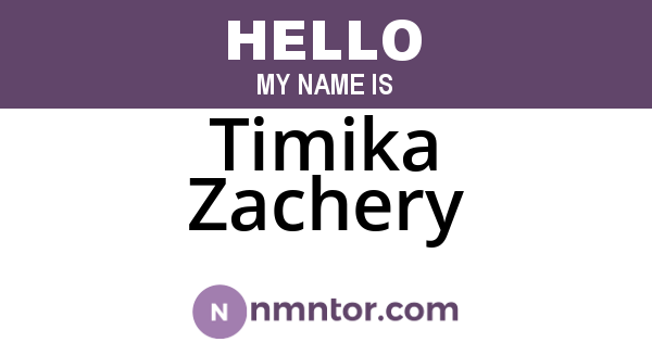 Timika Zachery