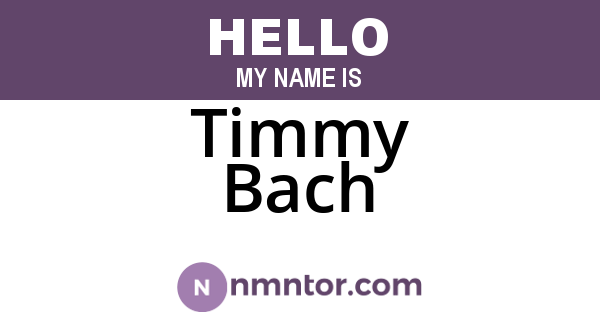 Timmy Bach