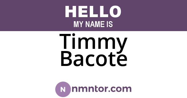 Timmy Bacote