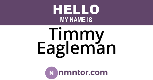 Timmy Eagleman