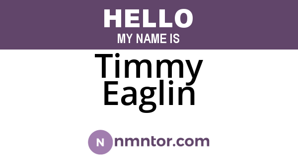 Timmy Eaglin