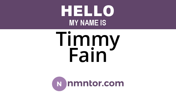 Timmy Fain