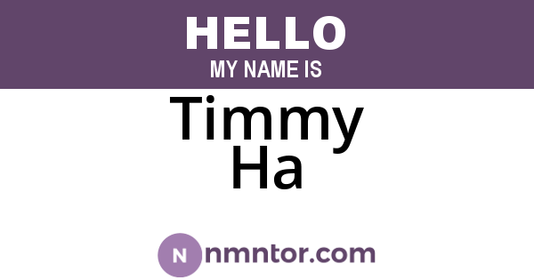 Timmy Ha