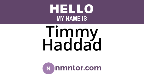 Timmy Haddad