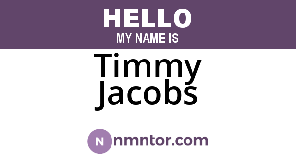 Timmy Jacobs