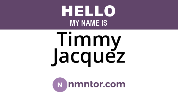Timmy Jacquez