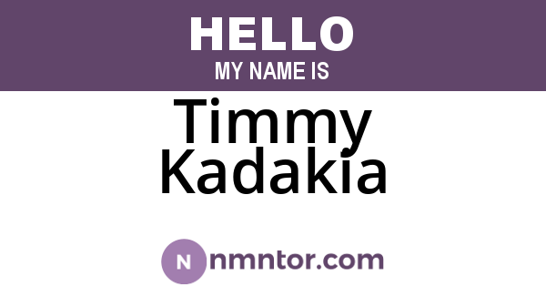 Timmy Kadakia