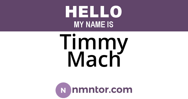 Timmy Mach