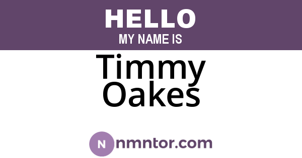 Timmy Oakes