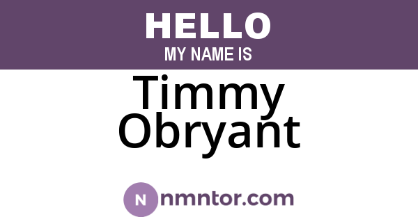 Timmy Obryant