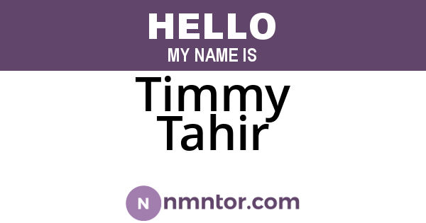 Timmy Tahir