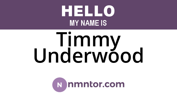 Timmy Underwood