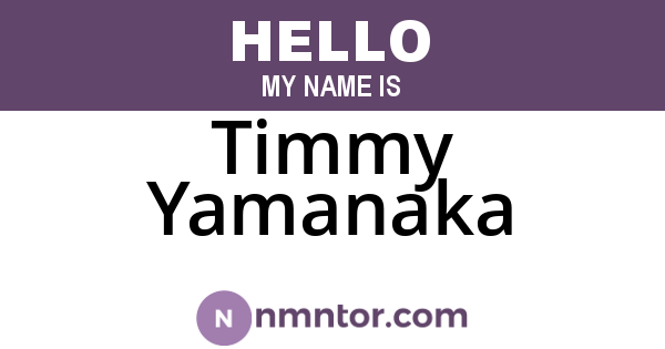 Timmy Yamanaka
