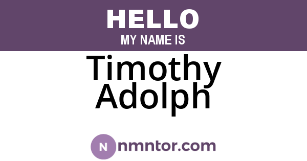Timothy Adolph