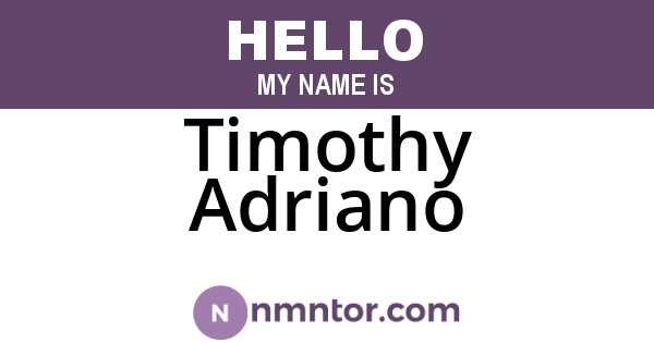Timothy Adriano