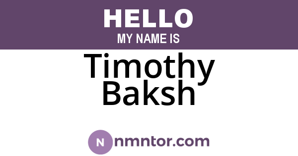 Timothy Baksh