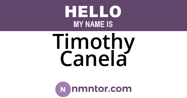 Timothy Canela