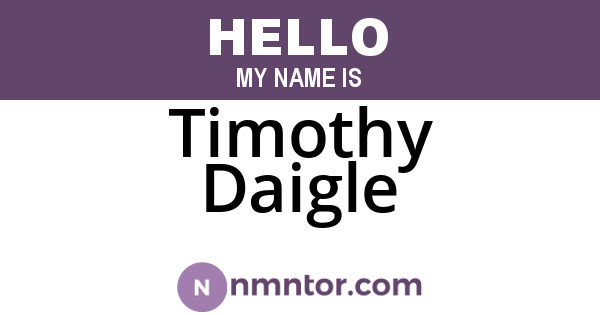 Timothy Daigle