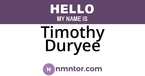 Timothy Duryee