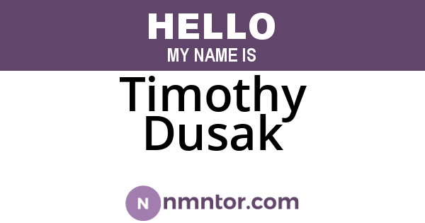 Timothy Dusak