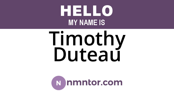 Timothy Duteau