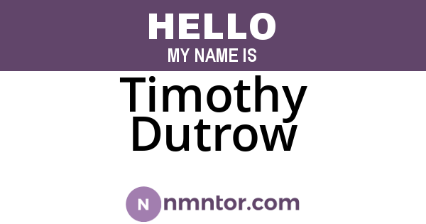 Timothy Dutrow