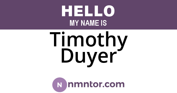 Timothy Duyer
