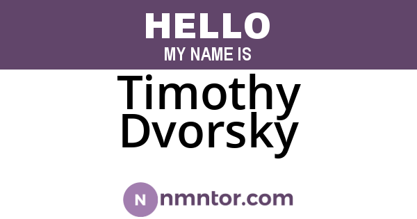Timothy Dvorsky