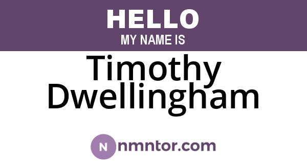 Timothy Dwellingham