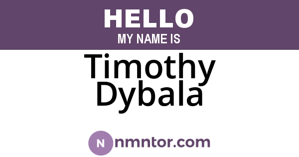 Timothy Dybala