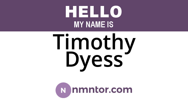 Timothy Dyess