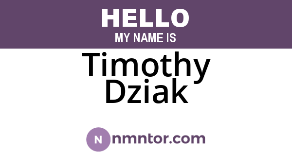 Timothy Dziak
