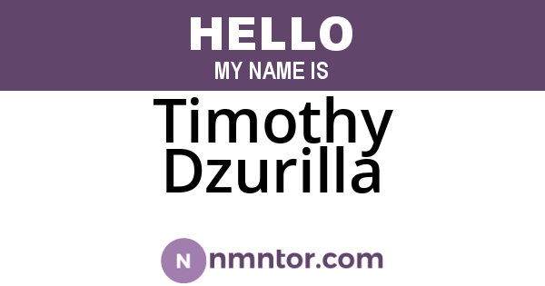 Timothy Dzurilla