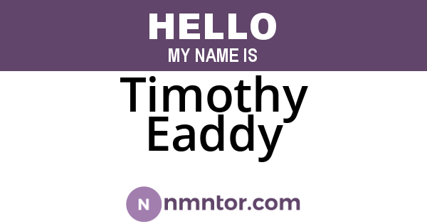 Timothy Eaddy