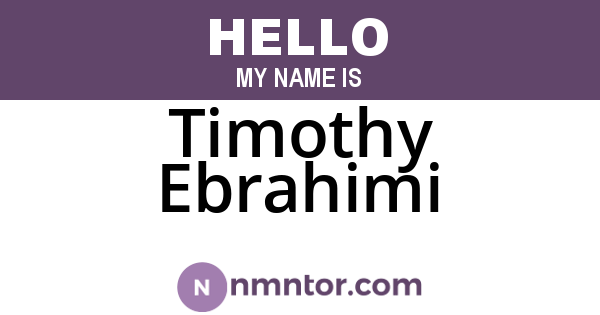 Timothy Ebrahimi