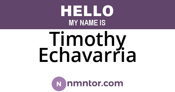 Timothy Echavarria